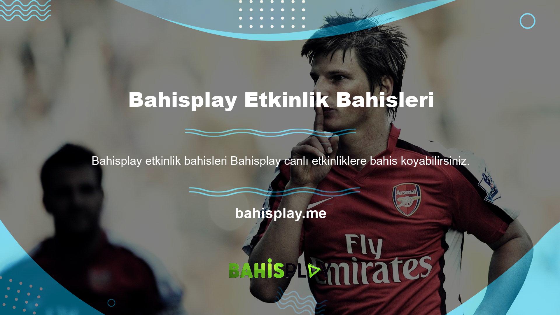 Bahisplay dünyanın herhangi bir ligine bahse girmenizi sağlar